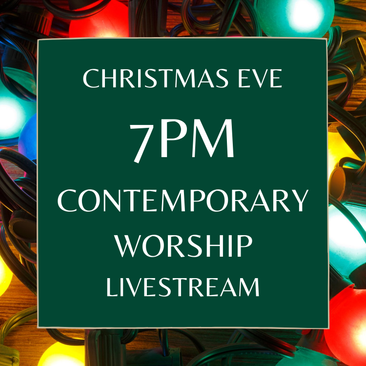 7pm Christmas Eve contemporary service livestream