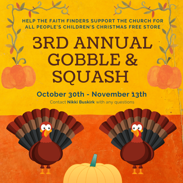 Gobble & Squash Children's ministry faith finders outreach fundraiser
