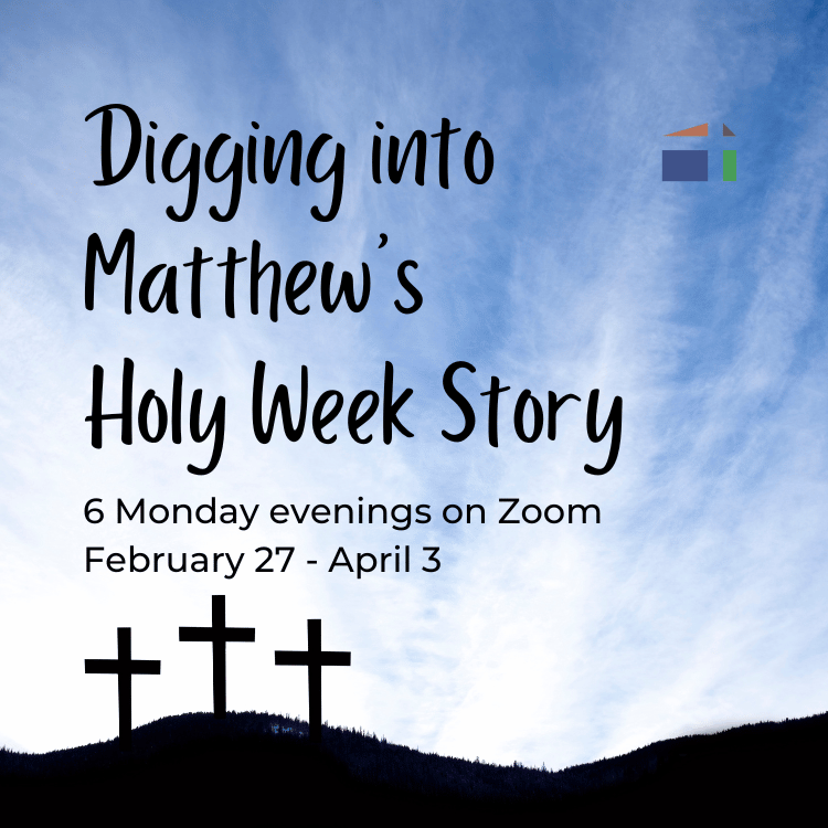 matthew holy week adult class learning opportunity